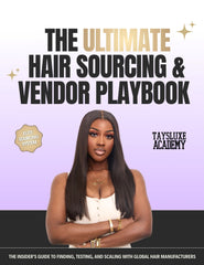 Vendor Playbook – Find & Work With Hair Vendors the RIGHT Way