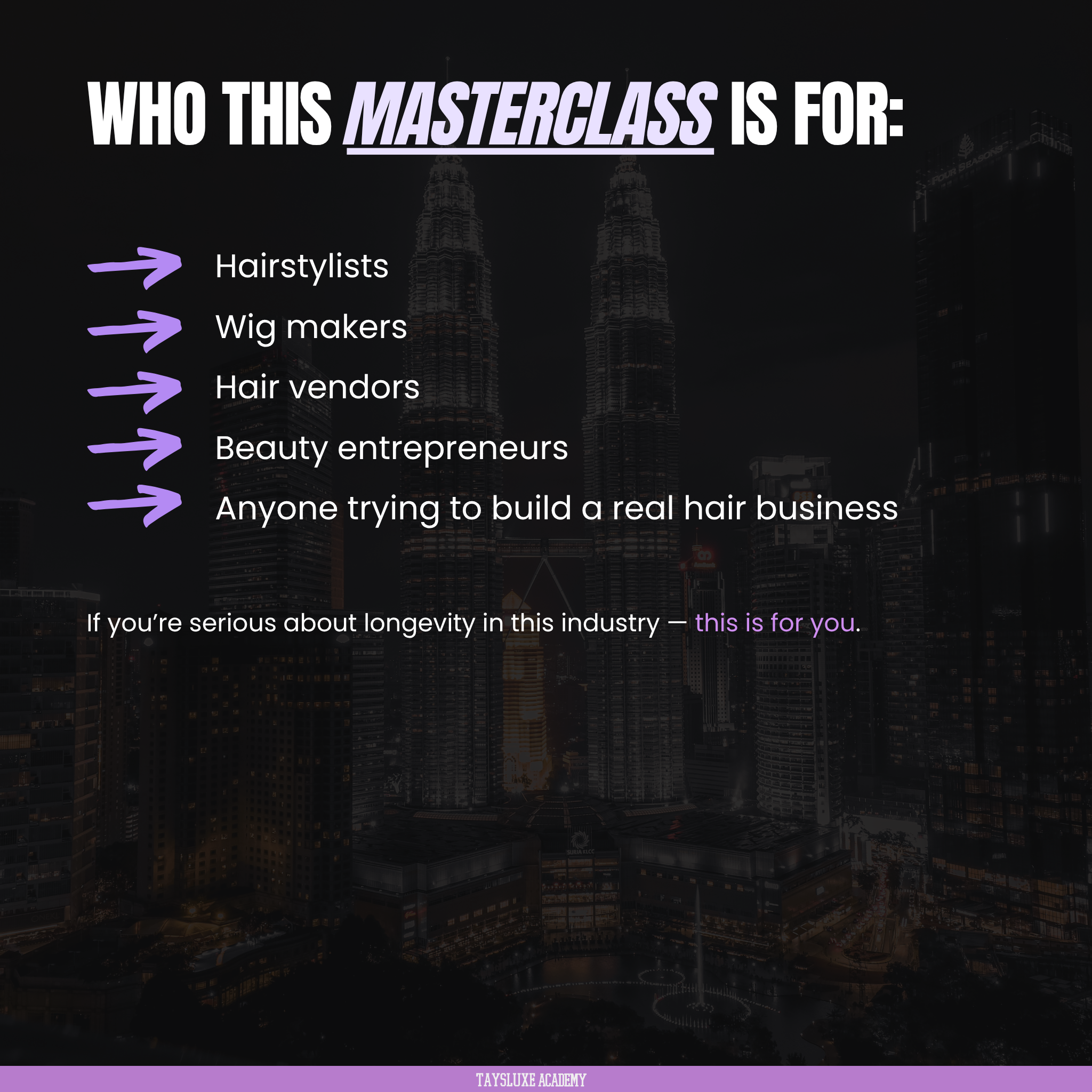 Taysluxe Academy Raw Truth About Hair Industry Target Audience