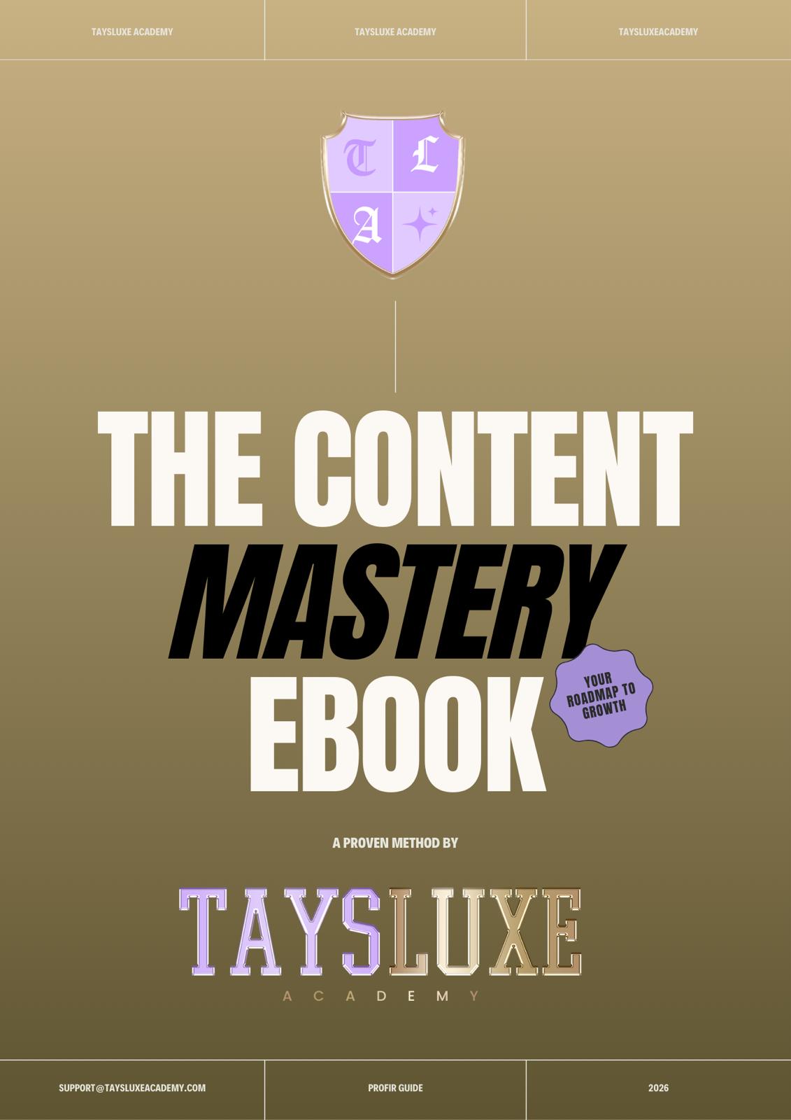 Taysluxe Academy Content Mastery